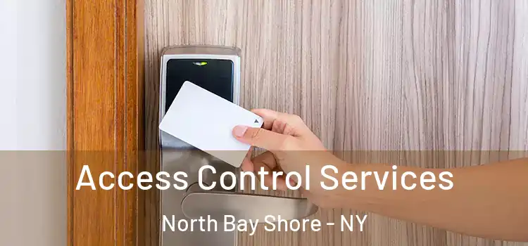  Access Control Services North Bay Shore - NY