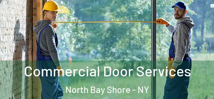  Commercial Door Services North Bay Shore - NY