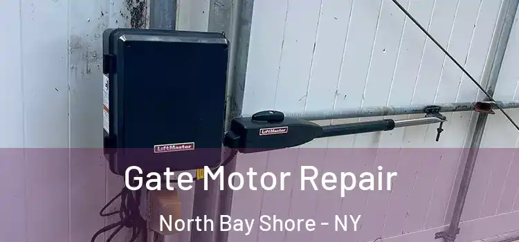  Gate Motor Repair North Bay Shore - NY