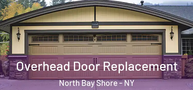  Overhead Door Replacement North Bay Shore - NY