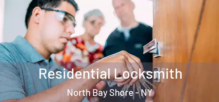 Residential Locksmith North Bay Shore - NY
