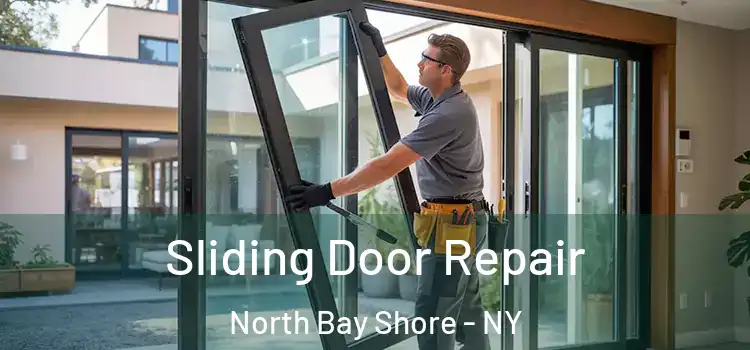  Sliding Door Repair North Bay Shore - NY